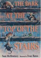 Dark At The Top Of The Stairs 059099283X Book Cover