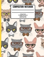 Composition Notebook College Ruled: Cats 110 Pages 1089399332 Book Cover