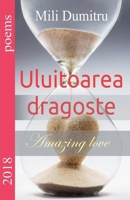 Uluitoarea dragoste (Poems) B0CLML1R4W Book Cover