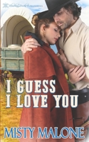 I Guess I Love You 1645639193 Book Cover