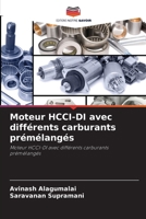 Moteur HCCI-DI avec différents carburants prémélangés (French Edition) 6202496320 Book Cover