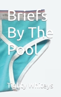 Briefs By The Pool B0BT79NTVJ Book Cover