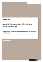 Aktuelle Probleme des öffentlichen Wirtschaftsrechts 3640287347 Book Cover