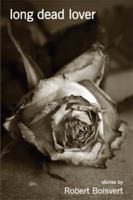 Long Dead Lover 1599481197 Book Cover