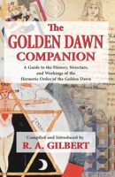 The Golden Dawn Companion 1870450590 Book Cover