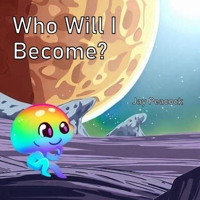 Who Will I Become? B0CCC8L5QY Book Cover