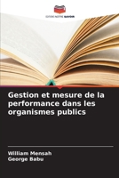 Gestion et mesure de la performance dans les organismes publics (French Edition) 6630031547 Book Cover