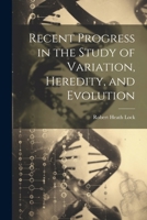 Recent Progress in the Study of Variation, Heredity, and Evolution 1021972576 Book Cover
