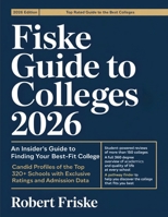 Fiske Guide to Colleges 2026: An Insider's Guide to Finding Your Best-Fit College: Candid Profiles of the Top 320+ Schools with Exclusive Ratings and Admission Data 9371237457 Book Cover