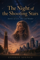 The Night of the Shooting Stars: Stories of Love, War and Wonder 1946637548 Book Cover