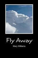 Fly Away 1451502508 Book Cover