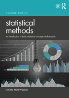 Statistical Methods: An Introduction to Basic Statistical Concepts and Analysis 0367203529 Book Cover