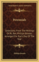 Perennials [Microform] Selections from the Writings of 1246856581 Book Cover