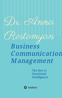 Business Communication Management: The Key to Emotional Intelligence 3347197119 Book Cover