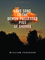 Love Song to the Demon-Possessed Pigs of Gadara 1609387058 Book Cover