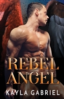 Rebel Angel: Large Print 1795923822 Book Cover