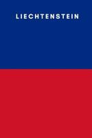 Liechtenstein: Country Flag A5 Notebook to write in with 120 pages 107675208X Book Cover