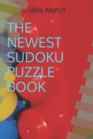 THE NEWEST SUDOKU PUZZLE BOOK: PART-1 B0BGF7QVLN Book Cover