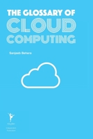 The Glossary of Cloud Computing B0CHLKQVM8 Book Cover