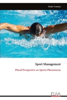 Sport Management: Plural Perspective on Sports Phenomena 9999317456 Book Cover