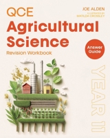 QCE Agricultural Science: Year 11 Answer Guide 1923443291 Book Cover