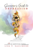 Survivor's Guide to Depression: A 22 Day Interactive Journal 9769639524 Book Cover