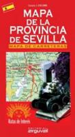 MAPA DE LA PROVINCIA DE SEVILLA (MAPAS DE CARRETERAS) (Spanish Edition) 8495948281 Book Cover
