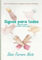 Signos para todos: Aprende a signar con beb�s, ni�as y ni�os. 1099726425 Book Cover