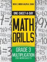One-Sheet-A-Day Math Drills: Grade 3 Multiplication - 200 Worksheets 1627342052 Book Cover