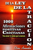 1000 Afirmaciones Positivas Cristianas de la Ley de la Atracci 1983371319 Book Cover