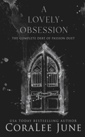 A Lovely Obsession: The Complete Debt of Passion Duet B08BV6P5X6 Book Cover