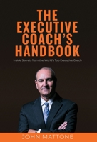 The Executive Coach's Handbook 1737911728 Book Cover