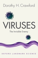 The Invisible Enemy: A Natural History of Viruses 0198564813 Book Cover