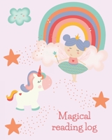 Magical reading log: for school kids aged 6 to 12 and their parents to track all the books you read B084QM3PQG Book Cover