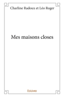 Mes maisons closes (French Edition) 2414155167 Book Cover