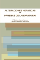 Alteraciones Hepáticas Y Pruebas de Laboratorio 1471716171 Book Cover