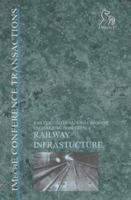 Railway Infrastructure: Railtex - International Railway Engineering Conference 1860583504 Book Cover