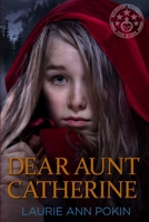 Dear Aunt Catherine 1365627055 Book Cover