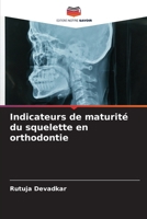 Indicateurs de maturité du squelette en orthodontie (French Edition) 6208153212 Book Cover
