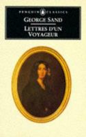 Lettres d'un Voyageur (Penguin Classics) 0140444114 Book Cover