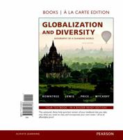 Globalization and Diversity: Geography of a Changing World, Books a la Carte Plus Mastering Geography with Pearson eText -- Access Card Package 0134153618 Book Cover