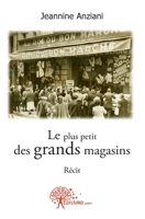 Le plus petit des grands magasins: Récit-témoignage (French Edition) 2812149019 Book Cover