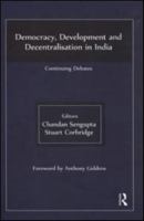 Democracy, Development and Decentralisation in India: Continuing Debates 1138842389 Book Cover