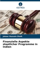 Finanzielle Aspekte staatlicher Programme in Indien (German Edition) 6203297569 Book Cover
