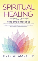 Spiritual Healing: This Book Includes: Unleash Your Third Eye Awakening Reading Empath Healing, the Sacred Enneagram Made Easy, Reiki, Chakra Healing for Beginners and Powerful Guided Meditations 1801098328 Book Cover