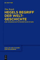 Hegels Begriff Der Weltgeschichte: Eine Wissenschaftstheoretische Studie 3110501473 Book Cover