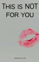 This is NOT for you! 9395784180 Book Cover