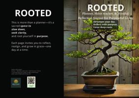 Rooted: Planner, Habit Tracker, & Mindful Reflection Journal for Purposeful Living 1967991006 Book Cover
