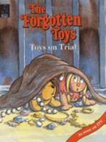 Toys on Trial (Forgotten Toys) 0590199676 Book Cover
