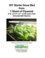 DIY Starter Grow Bed from 1 Sheet of Plywood 1544219407 Book Cover